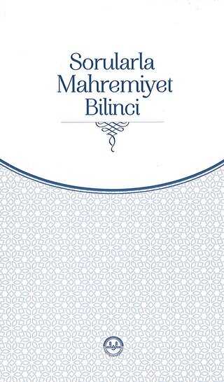 Sorularla Mahremiyet Bilinci - Diyanet İşleri Başkanlığı