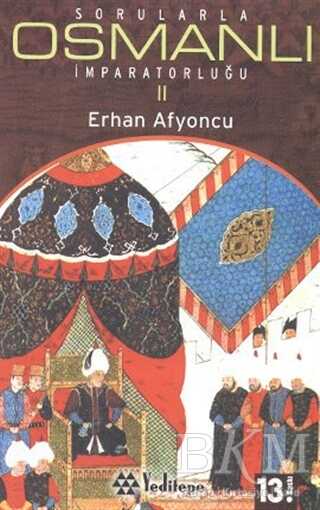 Sorularla Osmanlı İmparatorluğu 2