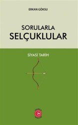 Sorularla Selçuklular - Anadolu Ay Yayınları
