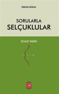 Sorularla Selçuklular - 1