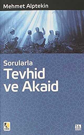 Sorularla Tevhid Ve Akaid - 1