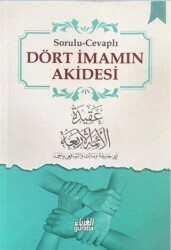 Sorulu Cevaplı Dört İmamın Akidesi - Guraba Yayınları