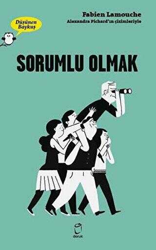 Sorumlu Olmak - Düşünen Baykuş - Doruk Yayınları