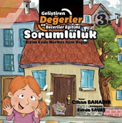 Sorumluluk - Bizim Evde Herkes İşini Yapar - Parmak Çocuk Yayınları