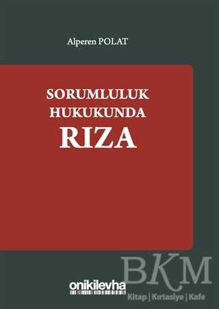 Sorumluluk Hukukundan Rıza - On İki Levha Yayınları