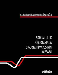 Sorumluluk Sigortasında Sigorta Himayesinin Kapsamı - On İki Levha Yayınları