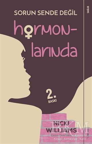 Sorun Sende Değil Hormonlarında - Sola Unitas