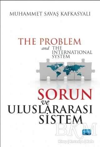 Sorun ve Uluslararası Sistem - Nobel Akademik Yayıncılık