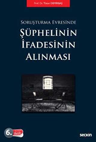 Soruşturma Evresinde Şüphelinin İfadesinin Alınması - Seçkin Yayıncılık