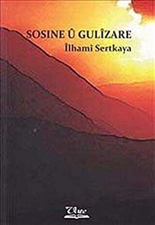 Sosine U Gulizare - Vate Yayınevi