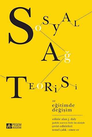 Sosyal Ağ Teorisi ve Eğitimde Değişim - Pegem Akademi Yayıncılık