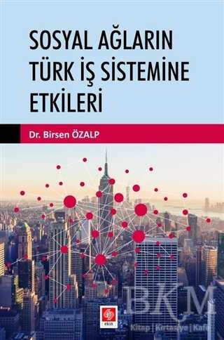 Sosyal Ağların Türk İş Sistemine Etkileri - 1