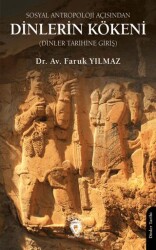 Sosyal Antropoloji Açısından Dinlerin Kökeni - Dorlion Yayınları