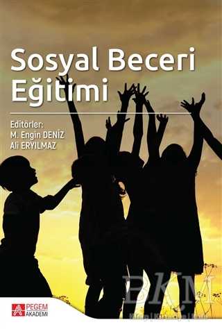 Sosyal Beceri Eğitimi - Pegem Akademi Yayıncılık