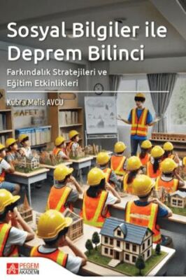 Sosyal Bilgiler ile Deprem Bilinci Farkındalık Stratejileri ve Eğitim Etkinlikleri - 1