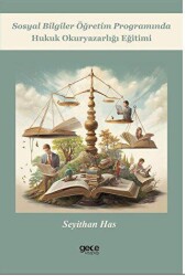 Sosyal Bilgiler Öğretim Programında Hukuk Okuryazarlığı Eğitimi - Gece Kitaplığı