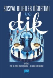 Sosyal Bilgiler Öğretimi ve Etik - Nobel Akademik Yayıncılık