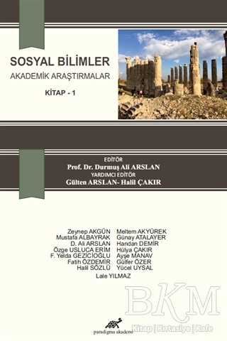 Sosyal Bilimler Akademik Araştırmalar Kitap 1 - Paradigma Akademi Yayınları