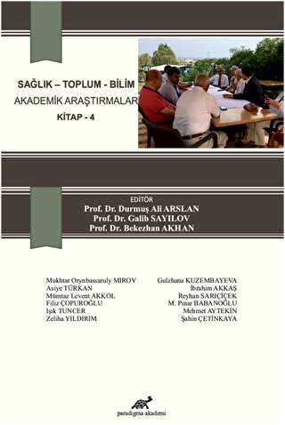 Sosyal Bilimler - Akademik Araştırmalar Kitap 4 - Paradigma Akademi Yayınları
