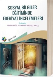 Sosyal Bilimler Eğitiminde Edebiyat İncelemeleri - Eğiten Kitap