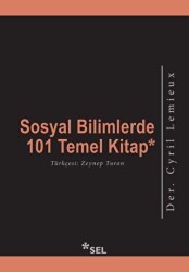 Sosyal Bilimlerde 101 Temel Kitap - Sel Yayıncılık