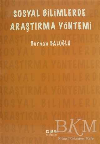 Sosyal Bilimlerde Araştırma Yöntemi - Der Yayınları