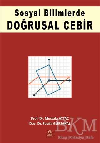 Sosyal Bilimlerde Doğrusal Cebir - Ezgi Kitabevi Yayınları