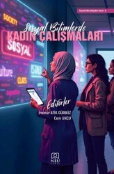 Sosyal Bilimlerde Kadın Çalışmaları - Necmettin Erbakan Üniversitesi Yayınları