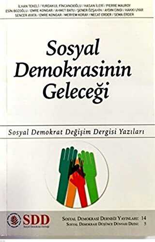 Sosyal Demokrasinin Geleceği - Sosyal Demokrasi Derneği