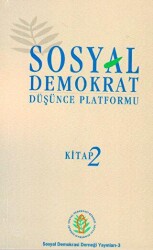 Sosyal Demokrat Düşünce Platformu 2 - Sosyal Demokrasi Derneği