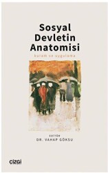 Sosyal Devletin Anatomisi - Çizgi Kitabevi Yayınları