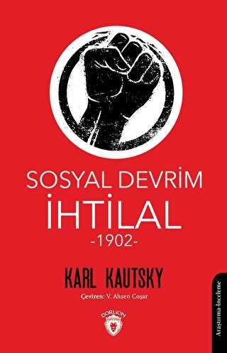 Sosyal Devrim - İhtilal 1902 - Dorlion Yayınları