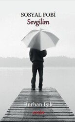 Sosyal Fobi Sevgilim - Vesta Yayınları