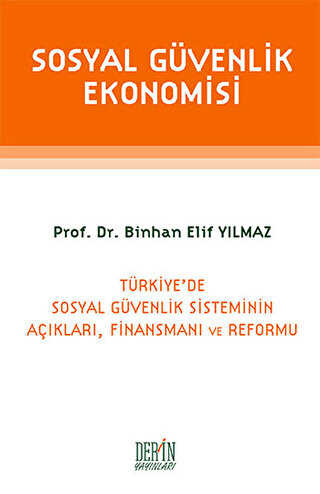 Sosyal Güvenlik Ekonomisi - Derin Yayınları