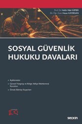 Sosyal Güvenlik Hukuku Davaları - Seçkin Yayıncılık