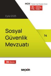 Sosyal Güvenlik Mevzuatı - Seçkin Yayıncılık