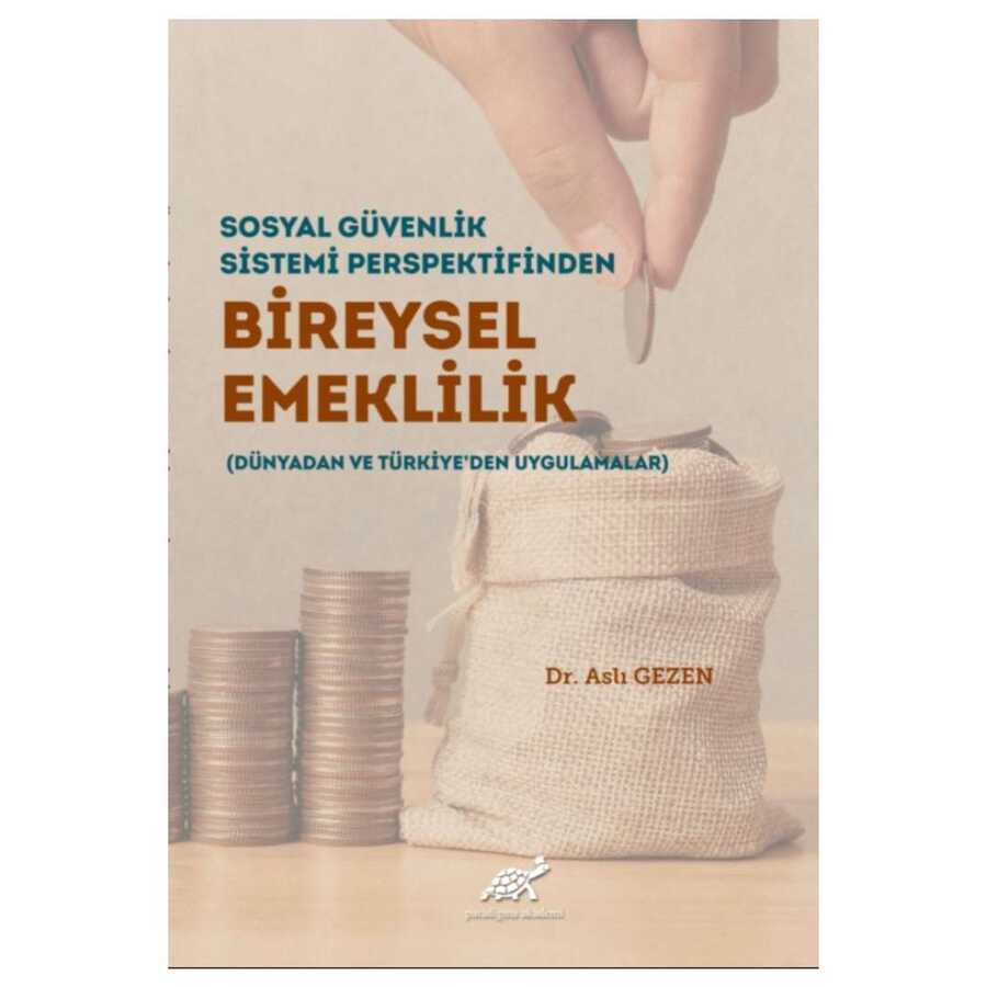 Sosyal Güvenlik Sistemi Perspektifinden Bireysel Emeklilik - 2