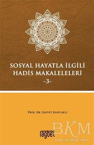 Sosyal Hayatla İlgili Hadis Makaleleri-3 - 1