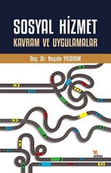 Sosyal Hizmet Kavram ve Uygulamalar - Kriter Yayınları