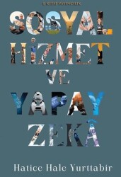 Sosyal Hizmet ve Yapay Zeka - E-Kitap Yayıncılık