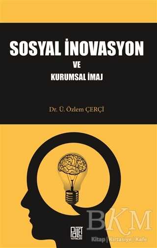Sosyal İnovasyon ve Kurumsal İmaj - Palet Yayınları