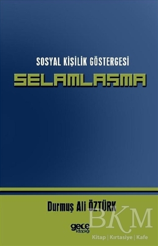 Sosyal Kişilik Göstergesi Selamlaşma - Gece Kitaplığı