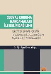 Sosyal Koruma Harcamaları ile Gelir Dağılımı - Nobel Bilimsel Eserler