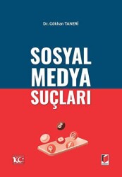 Sosyal Medya Suçları - Adalet Yayınevi
