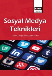 Sosyal Medya Teknikleri - Eğitim Yayınevi - Bilimsel Eserler