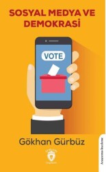 Sosyal Medya ve Demokrasi - Dorlion Yayınları
