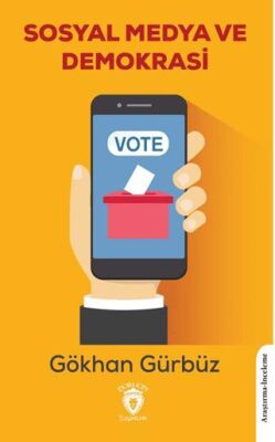 Sosyal Medya ve Demokrasi - 1