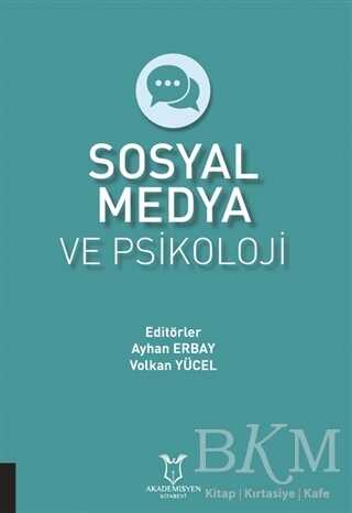 Sosyal Medya ve Psikoloji - Akademisyen Kitabevi
