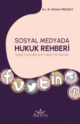 Sosyal Medyada Hukuk Rehberi - Aristo Yayınevi