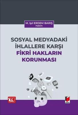 Sosyal Medyadaki İhlallere Karşı Fikri Hakların Korunması - 1